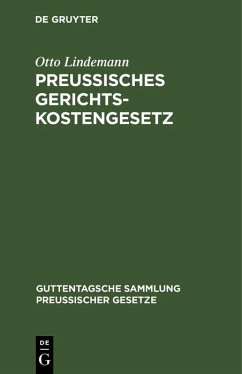 Preussisches Gerichtskostengesetz (eBook, PDF) - Lindemann, Otto