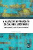 A Narrative Approach to Social Media Mourning (eBook, PDF)