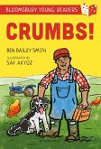 Crumbs! A Bloomsbury Young Reader (eBook, PDF)