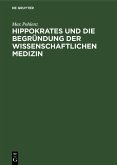 Hippokrates und die Begründung der wissenschaftlichen Medizin (eBook, PDF)