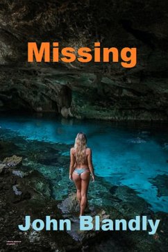 Missing (mystery) (eBook, ePUB) - Blandly, John