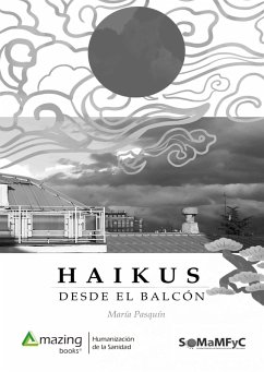 Haikus desde el balcón (eBook, ePUB) - Pasquín, María