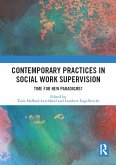 Contemporary Practices in Social Work Supervision (eBook, ePUB)