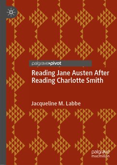Reading Jane Austen After Reading Charlotte Smith (eBook, PDF) - Labbe, Jacqueline M.
