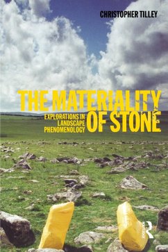 The Materiality of Stone (eBook, ePUB) - Tilley, Christopher