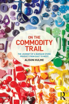 On the Commodity Trail (eBook, ePUB) - Hulme, Alison