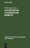 Altjüdische liturgische Gebete (eBook, PDF)