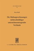 Die Haftungsverfassungen nichtrechtsfähiger unternehmenstragender Verbände (eBook, PDF)