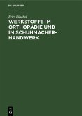 Werkstoffe im Orthopädie und im Schuhmacher-Handwerk (eBook, PDF)