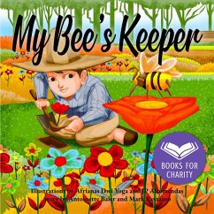My Bee's Keeper (eBook, ePUB) - Restaino, Mark