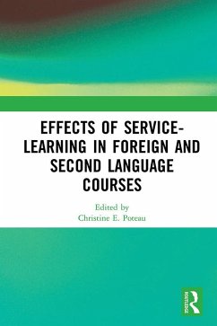 Effects of Service-Learning in Foreign and Second Language Courses (eBook, PDF)