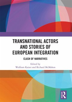 Transnational Actors and Stories of European Integration (eBook, ePUB)
