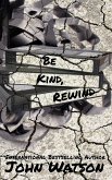 Be Kind, Rewind (eBook, ePUB) Be Kind, Rewind (eBook, ePUB)