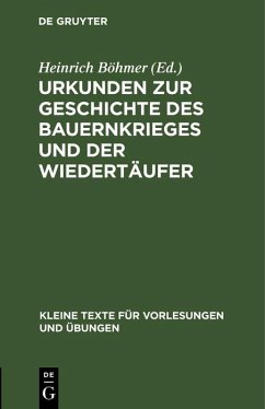 Cover Urkunden zur Geschichte des Bauernkrieges und der Wiedertäufer (eBook, PDF)