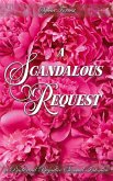 A Scandalous Request: A Pride and Prejudice Sensual Intimate (To Win a Wife, #2) (eBook, ePUB)