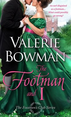 The Footman and I (The Footmen's Club, #1) (eBook, ePUB) - Bowman, Valerie