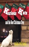 Kurious Katz and the Best Christmas Ever (A Kitty Adventure for Kids and Cat Lovers, #7) (eBook, ePUB)