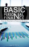 Basics of Personal Finance: How to Maintain a Financial Strategy (eBook, ePUB)