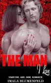 The Man I Love: Vampire and BBW Romance (eBook, ePUB) The Man I Love: Vampire and BBW Romance (eBook, ePUB)