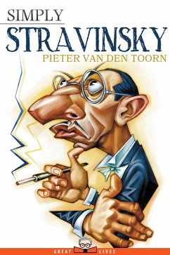 Simply Stravinsky (eBook, ePUB) - Toorn, Pieter van den