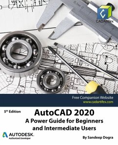 AutoCAD 2020: A Power Guide for Beginners and Intermediate Users (eBook, ePUB) - Dogra, Sandeep