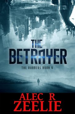 Cover The Betrayer (The Runners series - Book 4) (eBook, ePUB)