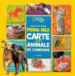 Prima mea carte despre animale de companie (fixed-layout eBook, ePUB) - Hughes, Catherine D.