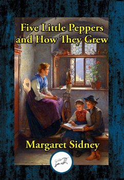 Cover Five Little Peppers and How They Grew (eBook, ePUB)