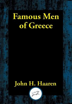 Famous Men of Greece (eBook, ePUB) - Haaren, John H.