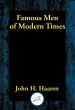 Famous Men of Modern Times (eBook, ePUB) - Bild 1