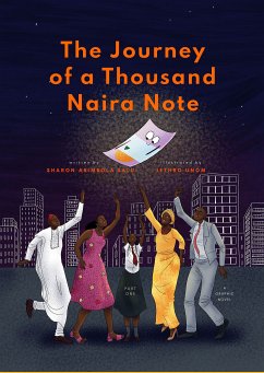 The Journey of a Thousand Naira Note: Part One (fixed-layout eBook, ePUB) - Salu, Sharon Abimbola