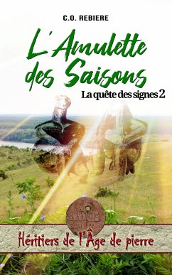 L'Amulette des Saisons (eBook, ePUB) - Rebiere, Cristina; Rebiere, Olivier