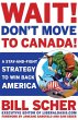 Wait! Don't Move to Canada (eBook, ePUB) - Bild 1