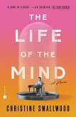 The Life of the Mind (eBook, ePUB)