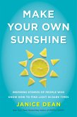 Make Your Own Sunshine (eBook, ePUB)