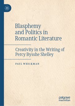Blasphemy and Politics in Romantic Literature (eBook, PDF) - Whickman, Paul