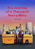 The Journey of a Thousand Naira Note: Part Two (eBook, ePUB)