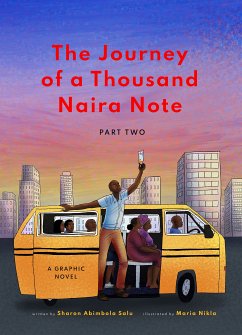 The Journey of a Thousand Naira Note: Part Two (fixed-layout eBook, ePUB) - Salu, Sharon Abimbola