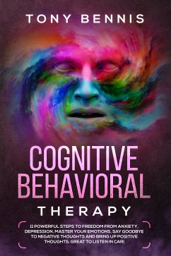 Cognitive Behavioral Therapy (eBook, ePUB) - Bennis, Tony