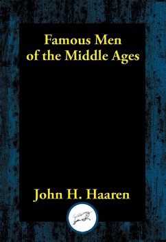 Cover Famous Men of the Middle Ages (eBook, ePUB)