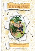 Englisch lernen für Anfänger mit Robinson Crusoe (eBook, ePUB)