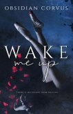 Wake Me Up (eBook, ePUB)