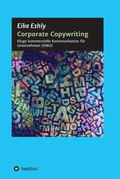 Corporate Copywriting (eBook, ePUB) - Eshly, Eike