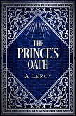 The Prince's Oath (eBook, ePUB)
