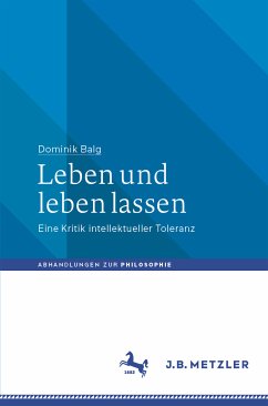 Leben und leben lassen (eBook, PDF) - Balg, Dominik