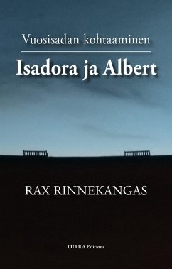 Isadora ja Albert (eBook, ePUB) - Rinnekangas, Rax