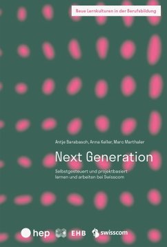 Next Generation (E-Book) (eBook, ePUB) - Barabasch, Antje; Keller, Anna; Marthaler, Marc
