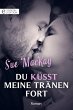 Du küsst meine Tränen fort (eBook,... - Bild 1
