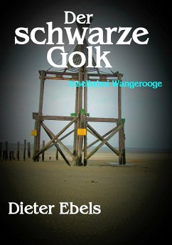 Der schwarze Golk (eBook, ePUB) - Ebels, Dieter