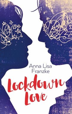 Lockdown Love - Franzke, Anna Lisa